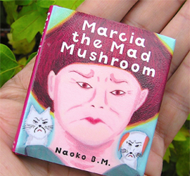 Marcia the Mad Mushroom